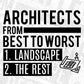 Architects From Best To Worst Landscape The Rest Editable T shirt Design Svg Cutting Printable Files