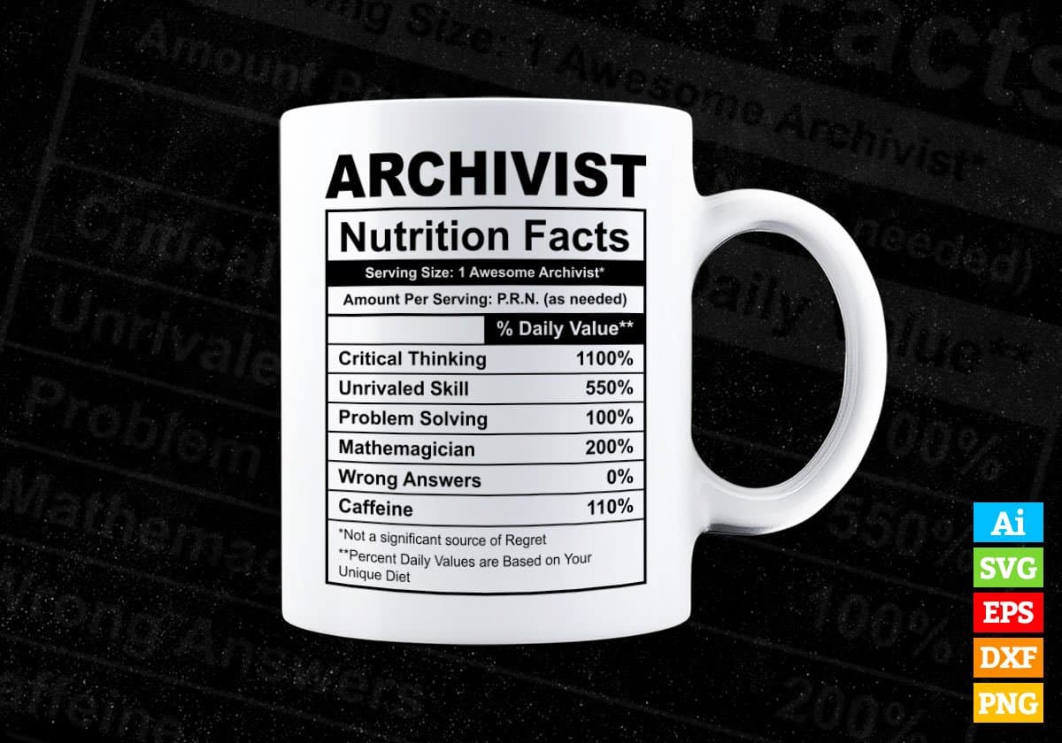 Archivist Nutrition Facts Editable Vector T-shirt Design in Ai Svg Files