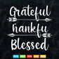 Arrow Grateful Thankful Blessed Shirt Thanksgiving Svg Png Cut Files.