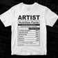 Artist Nutrition Facts Editable Vector T-shirt Design in Ai Svg Files