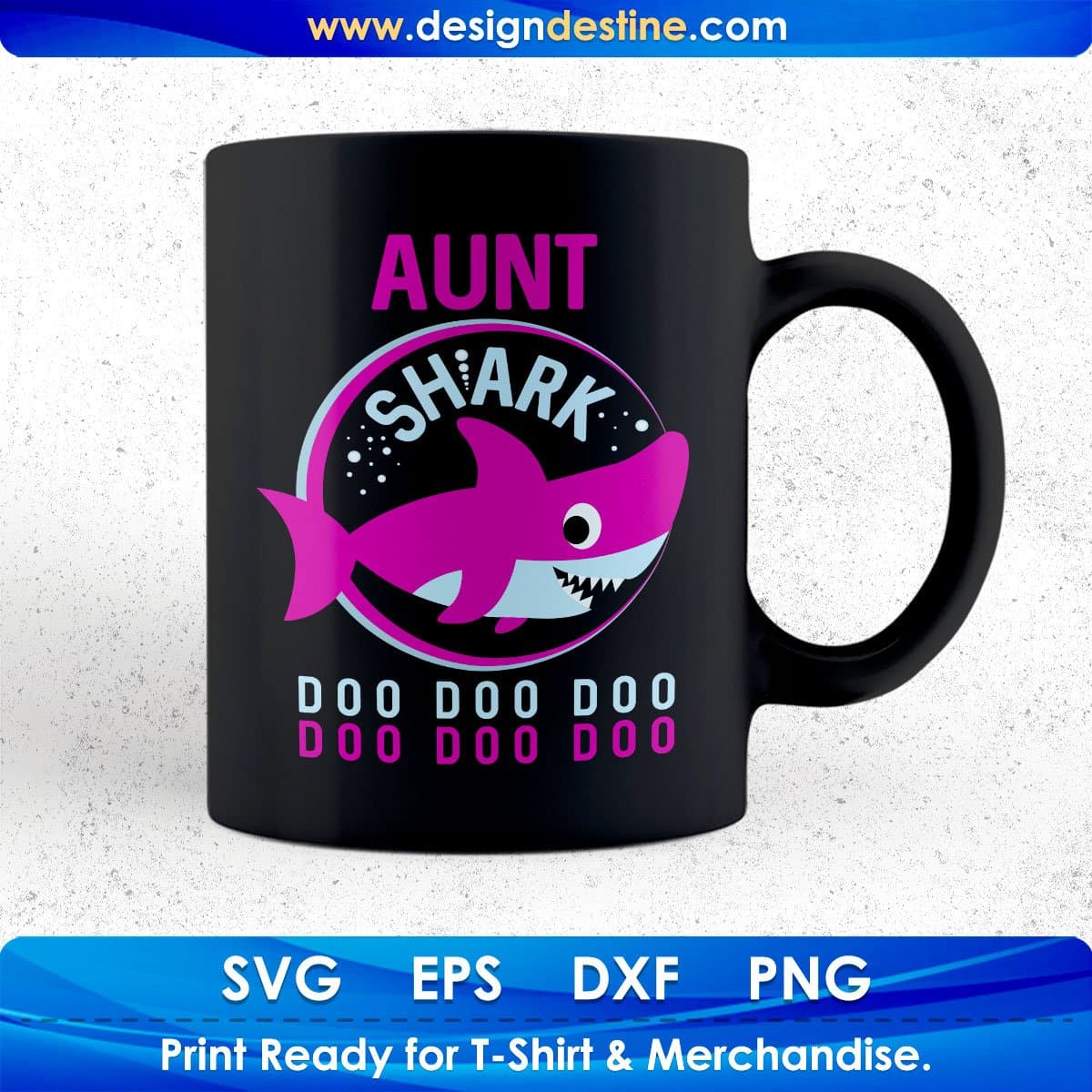 Aunt Shark Aunty T shirt Design In Png Svg Cutting Printable Files