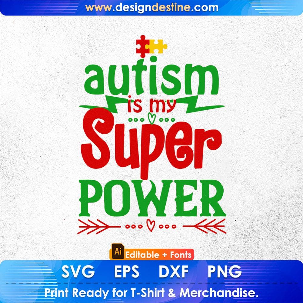 Autism Is My Super Power Awareness Editable T shirt Design Svg Cutting Printable Files