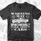 Auto Mechanic Warning I May Spontaneously Talk Cars Editable Vector T-shirt Design in Ai Png Svg Files