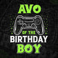 Avo Of The Birthday Boy With Video Gamer Editable Vector T-shirt Design in Ai Svg Files