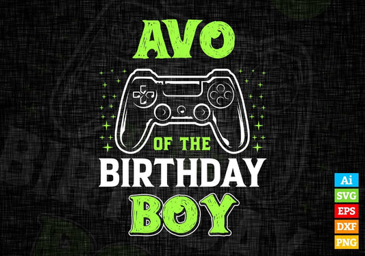 Avo Of The Birthday Boy With Video Gamer Editable Vector T-shirt Design in Ai Svg Files