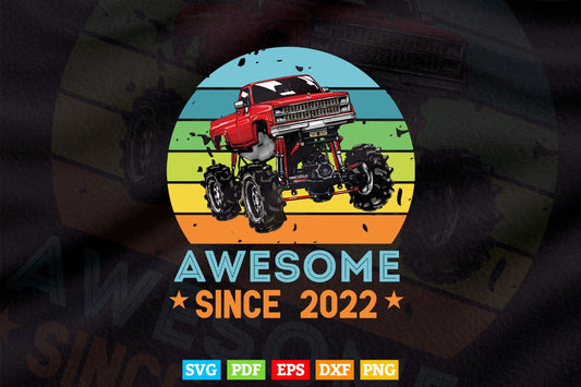 Awesome Since 2022 Years Monster Truck In Svg T shirt Design.