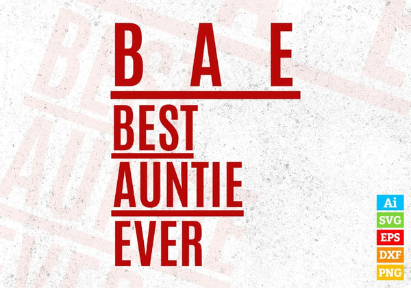products/b-a-e-best-auntie-ever-editable-t-shirt-design-svg-cutting-printable-files-249.jpg