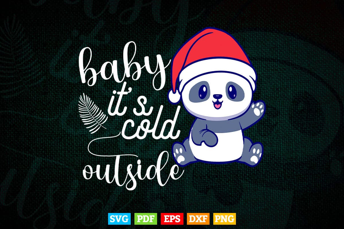 Baby It's Cold Outside Christmas Winter Svg T shirt Design.