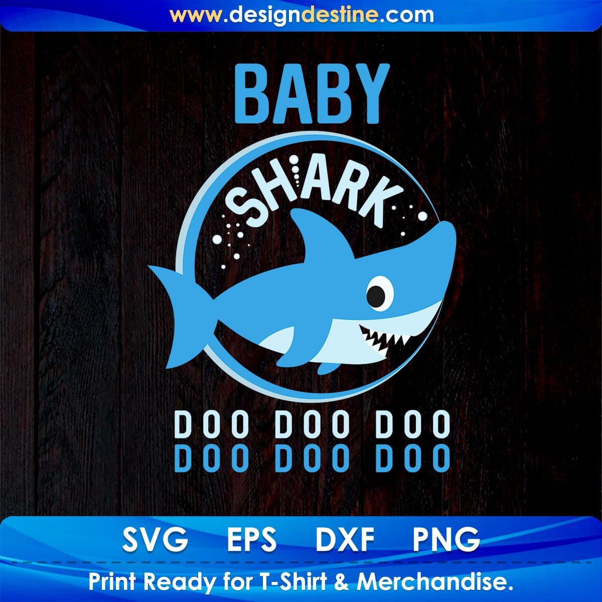 Baby Shark T shirt Design In Png Svg Cutting Printable Files