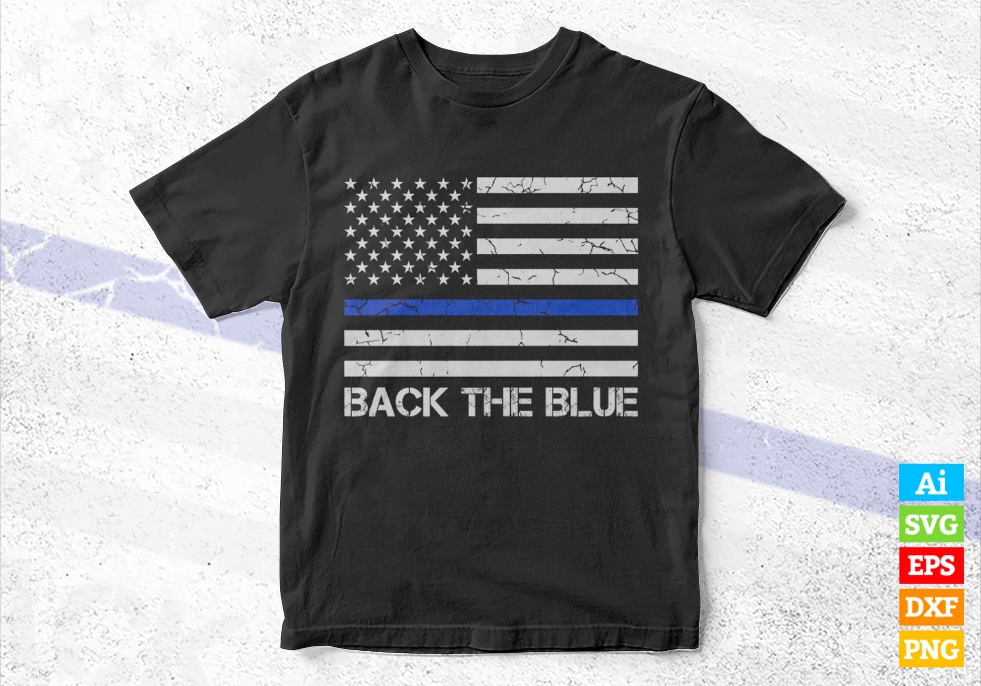Back the Blue Thin Blue Line American Flag Police Support Editable Vector T shirt Design in Ai Png Svg Files.