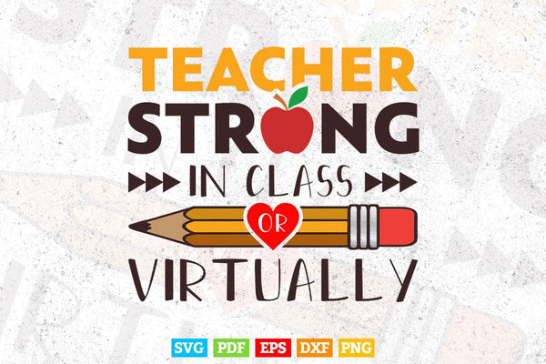 products/back-to-school-2022-teacher-strong-in-class-svg-t-shirt-design-123.jpg