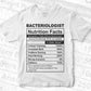 Bacteriologist Nutrition Facts Editable Vector T-shirt Design in Ai Svg Files