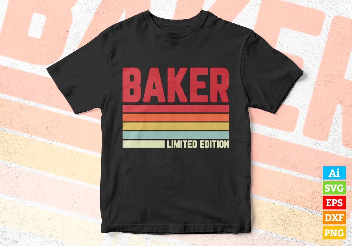 Baker Limited Edition Editable Vector T-shirt Designs Png Svg Files