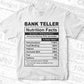Bank Teller Nutrition Facts Editable Vector T-shirt Design in Ai Svg Files