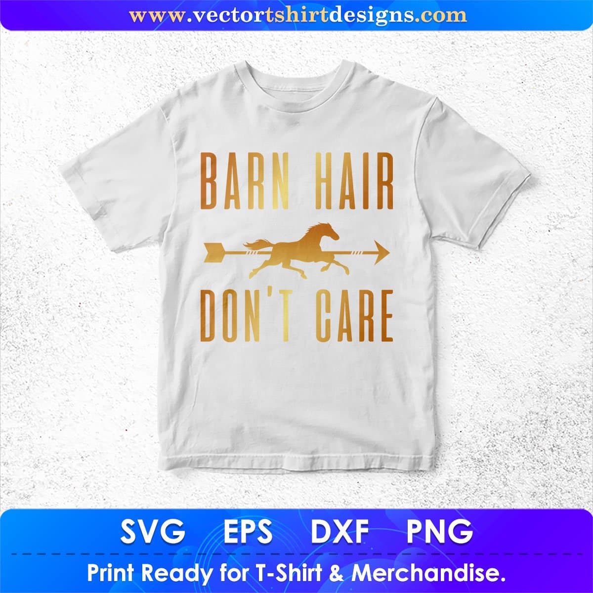 Barn Hair Don't Care Horse Vector T shirt Design In Svg Png Printable Files
