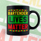 Bartender Lives Matter Editable Vector T-shirt Designs Png Svg Files