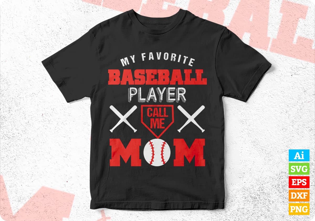 Baseball Player Call Me Mom Vector T-shirt Design in Ai Svg Png Files