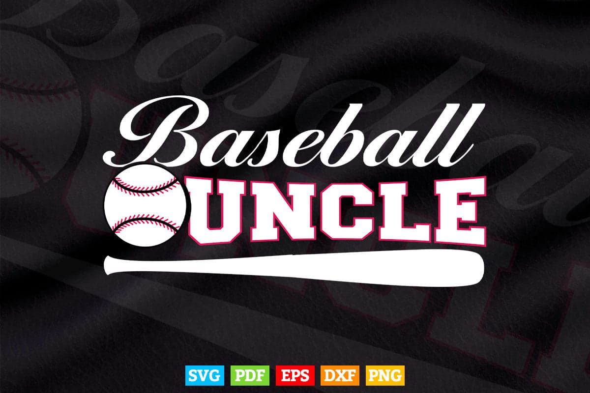 Baseball Uncle Cute Funny Lingo Player Fan Svg T shirt Design.