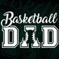 Basketball Dad Father's Day Sports Vector T shirt Design in Ai Png Svg Files