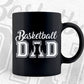 Basketball Dad Father's Day Sports Vector T shirt Design in Ai Png Svg Files