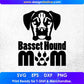 Basset Hound Mom T shirt Design In Png Svg Cutting Printable Files