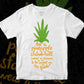 Be A Pineapple Inspirational T shirt Design In Svg Cutting Printable Files