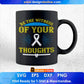 Be The Witness Of Your Thoughts Awareness Editable T shirt Design In Ai Svg Printable Files