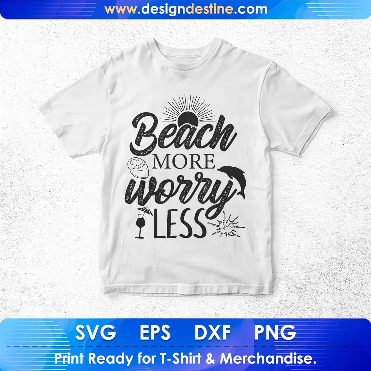 Beach More Worry Less Summer T shirt Design In Png Svg Cutting Printable Files