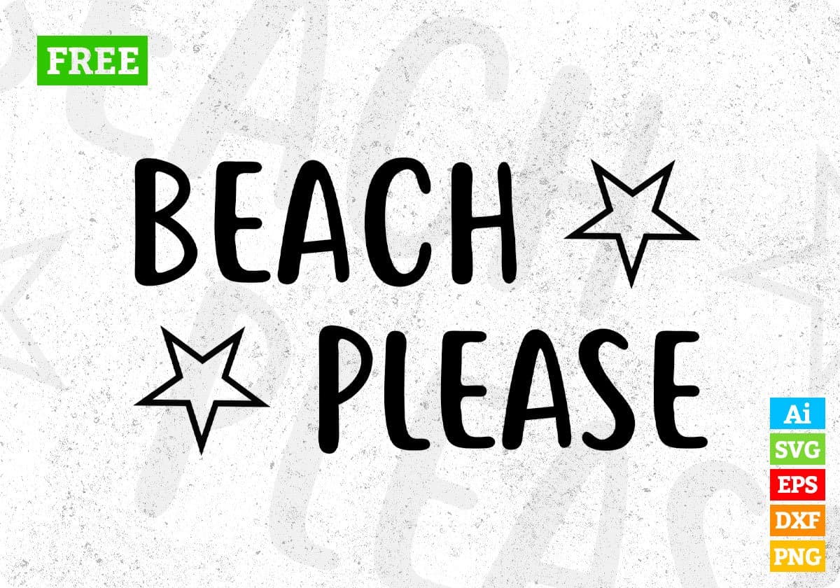 Beach Please Summer T shirt Design In Svg Png Cutting Printable Files