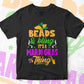 Beads & Bling It's a Mardi Gras Thing Cool Editable Vector T-shirt Design in Ai Svg Png Files