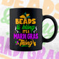 Beads & Bling It's a Mardi Gras Thing Cool Editable Vector T-shirt Design in Ai Svg Png Files