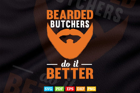 Bearded Butchers Do It Better Meat Beard Butchering Gift