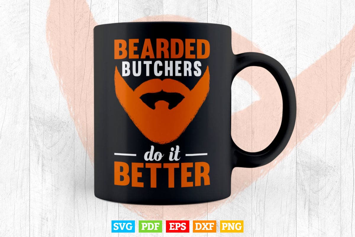 Bearded Butchers Do It Better Meat Beard Butchering Gift