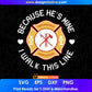 Because He's Mine I Walk This Line Firefighter Editable T shirt Design In Ai Png Svg Cutting Printable Files