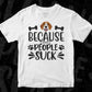 Because People Suck Animal T shirt Design In Svg Png Cutting Printable Files