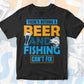 Beer And Fishing Editable Vector T-shirt Design in Ai Svg Png Files