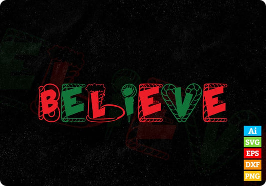Believe T shirt Design In Svg Png Cutting Printable Files