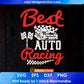 Best Auto Racing Editable T shirt Design In Ai Svg Printable Files