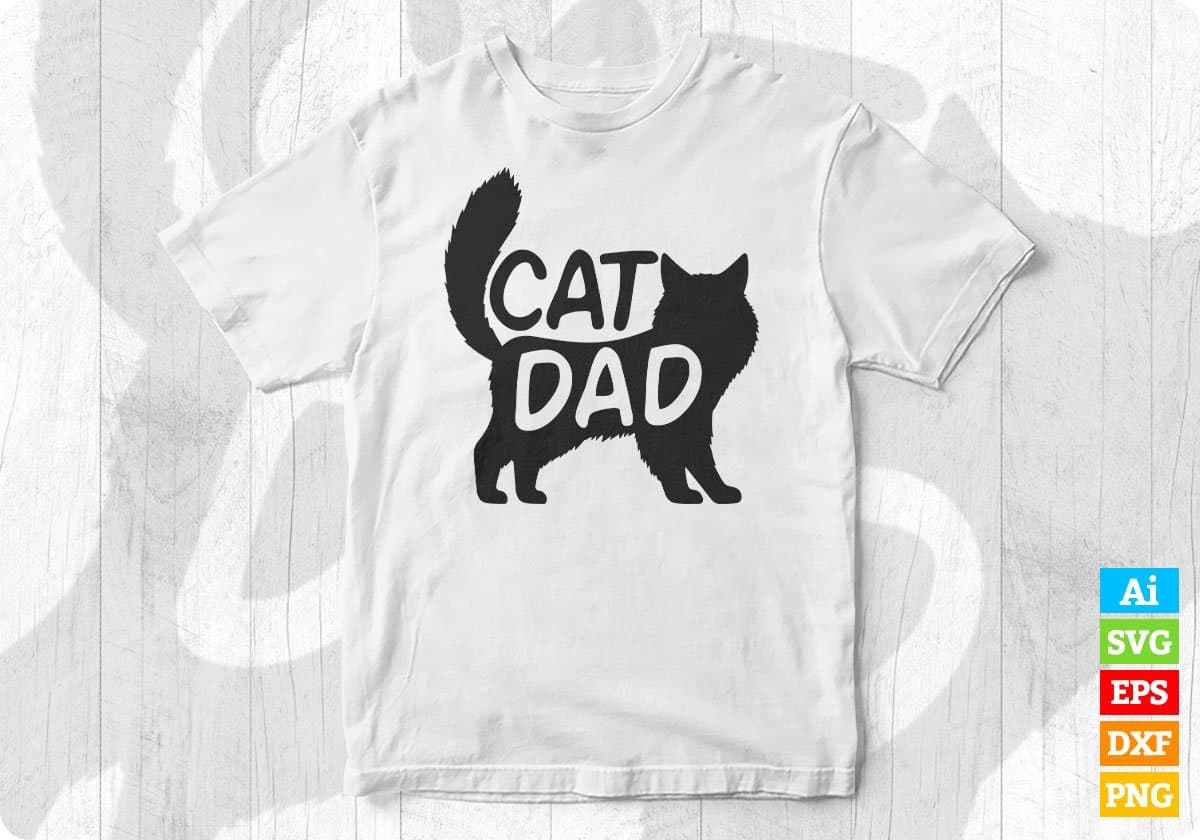 Best Cat Dad Fathers Day Men Kitty Daddy Papa Gift Editable T-Shirt Design in Ai PNG SVG Cutting Printable Files
