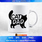 Best Cat Dad Fathers Day Men Kitty Daddy Papa Gift Editable T-Shirt Design in Ai PNG SVG Cutting Printable Files