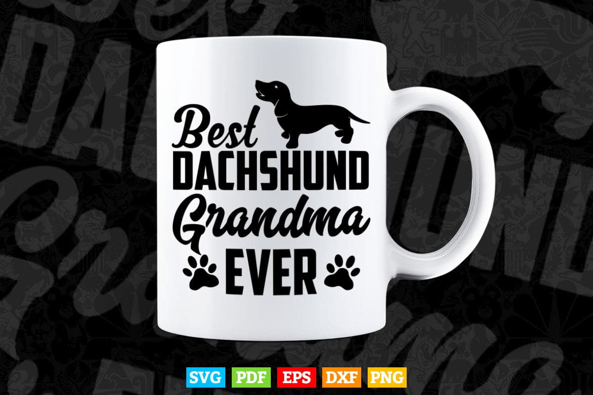 Best Dachshund Grandma Funny Wiener Dog Lover Doxie Svg Png Cut Files.