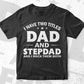 Best Dad and Stepdad Cute Fathers Day Gift from Wife Vector T-shirt Design in Ai Svg Png Cutting Printable Files