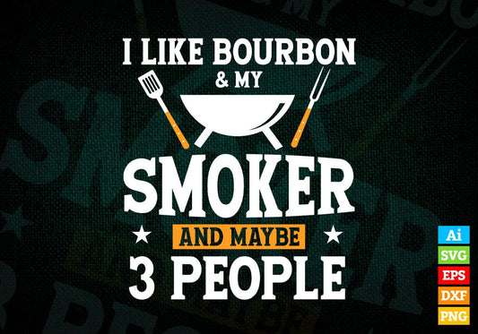 Best Dad BBQ Smoker Grill Lover Bourbon Whiskey Editable Vector T shirt Design in Ai Png Svg Files.