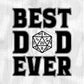 Best Dad Ever D20 Dice Editable Vector T-shirt Design in Ai Svg Png Printable Files
