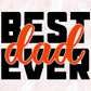 Best Dad Ever Father's day T shirt Design In Png Svg Cutting Printable Files