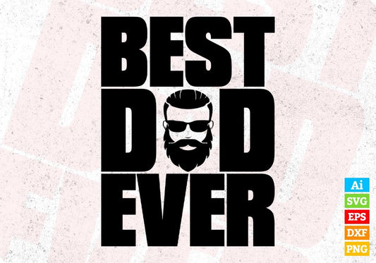 Best Dad Ever Father's Day T shirt Design In Png Svg Cutting Printable Files