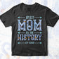 Best Mom in The History Of Ever Mother's Day Vector T shirt Design Png Sublimation Files.