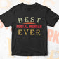 Best Postal Worker Ever Editable Vector T-shirt Designs Png Svg Files