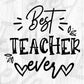 Best Teacher Ever Editable T shirt Design In Ai Svg Png Cutting Printable Files