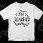 Best Teacher Ever Editable T shirt Design In Ai Svg Png Cutting Printable Files